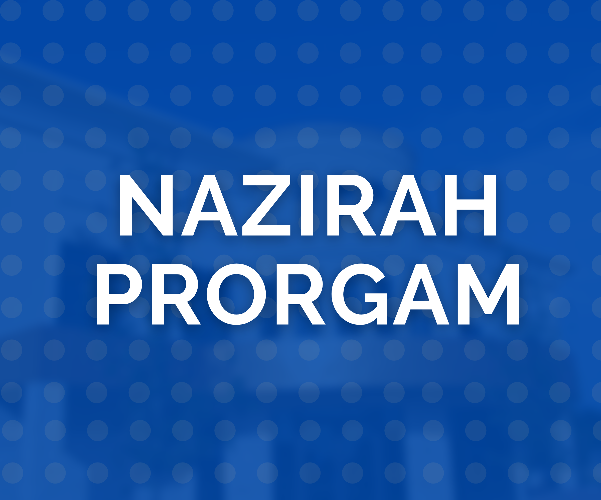 Nazirah Program