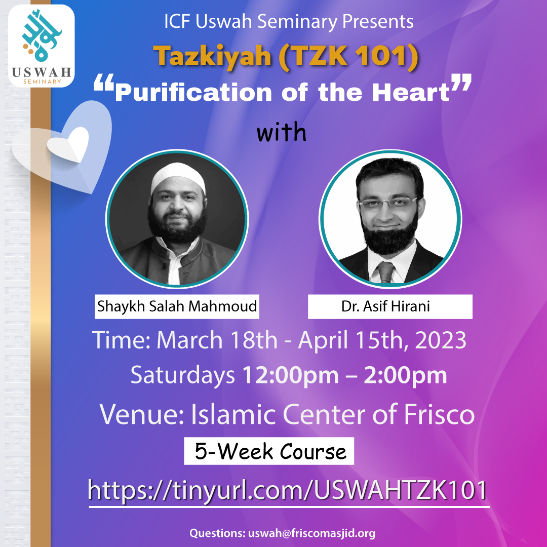 Tazkiyah (TZK 101): Purification of the Heart